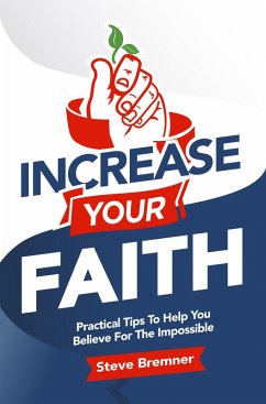 Increase Your Faith (eBook, ePUB) - Bremner, Steve