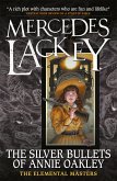 Elemental Masters - The Silver Bullets of Annie Oakley (eBook, ePUB)