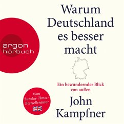 Warum Deutschland es besser macht (MP3-Download) - Kampfner, John