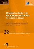 Handbuch Arbeits- und Unternehmenssicherheit in Kreditinstituten (eBook, PDF)