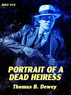 Portrait of a Dead Heiress (eBook, ePUB) - Dewey, Thomas B.