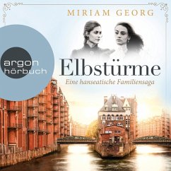 Elbstürme / Eine hanseatische Familiensaga Bd.2 (MP3-Download) - Georg, Miriam