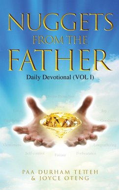 Nuggets from the Father (eBook, ePUB) - Tetteh, Paa Durham; Oteng, Joyce