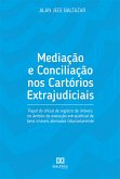 Mediação e Conciliação nos Cartórios Extrajudiciais (eBook, ePUB)