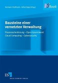 Bausteine einer vernetzten Verwaltung (eBook, PDF) Bausteine einer vernetzten Verwaltung (eBook, PDF)