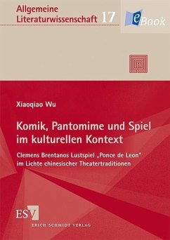 Komik, Pantomime und Spiel im kulturellen Kontext (eBook, PDF) - Wu, Xiaoqiao