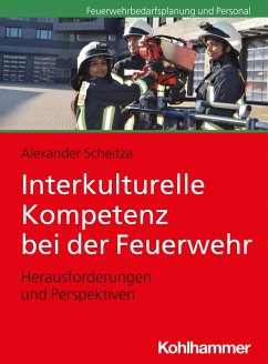 Interkulturelle Kompetenz bei der Feuerwehr (eBook, PDF) - Scheitza, Alexander