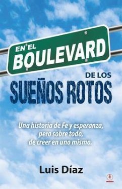 En el boulevard de los sueños rotos (eBook, ePUB) - Díaz, Luis