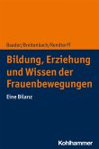 Bildung, Erziehung und Wissen der Frauenbewegungen (eBook, PDF)