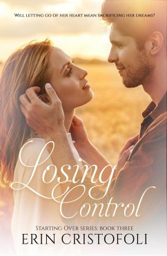 Losing Control (Starting Over, #3) (eBook, ePUB) - Cristofoli, Erin