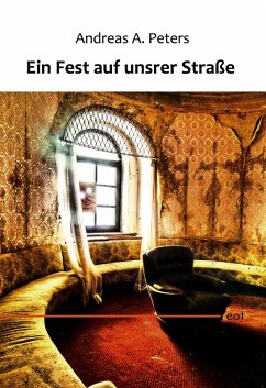 Ein Fest auf unsrer Straße (eBook, ePUB)