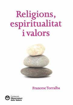 Religions, espiritualitat i valors (eBook, ePUB) - Torralba Rosselló, Francesc