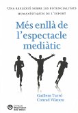 Més enllà de l'espectacle mediàtic (eBook, ePUB)