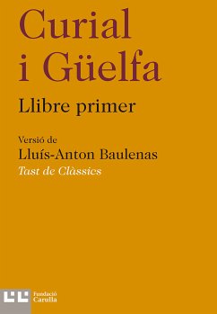 Curial i Güelfa I (eBook, ePUB) - Anònim; Baulenas, Lluís-Anton