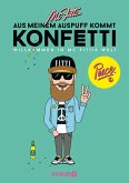 Aus meinem Auspuff kommt Konfetti (eBook, ePUB)