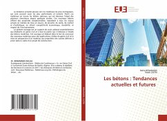 Les bétons : Tendances actuelles et futures - BENAMARA, Dalila;ZAITRI, Rebih