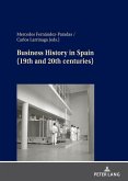 Business History in Spain (19th and 20th centuries)