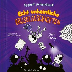 Echt unheimliche Gruselgeschichten / Ruperts Tagebuch Bd.3 (MP3-Download) - Kinney, Jeff
