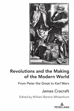 Revolutions and the Making of the Modern World - Cracraft, James