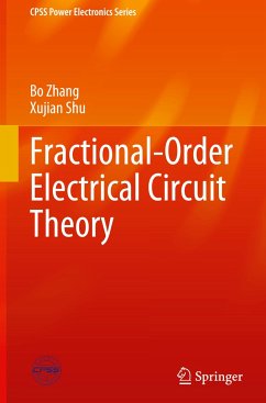 Fractional-Order Electrical Circuit Theory - Zhang, Bo;Shu, Xujian