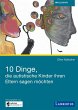 10 Dinge, die autistische Kinder ihren... - Bild 1