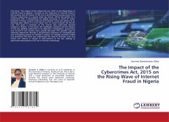 The Impact of the Cybercrimes Act, 2015 on the Rising Wave of Internet Fraud in Nigeria - Okibe, Summer Somtochukwu