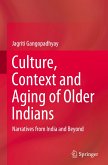Culture, Context and Aging of Older Indians