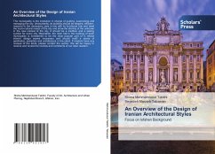 An Overview of the Design of Iranian Architectural Styles - Mehmanduost Tabkhi, Shima;Tabaeian, Seyedeh Marzieh