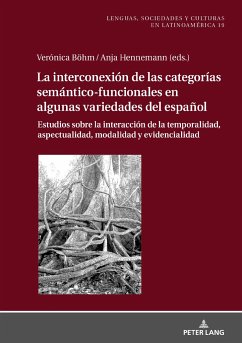 La Interconexión de las Categorías Semántico-Funcionales en algunas Variedades del Español