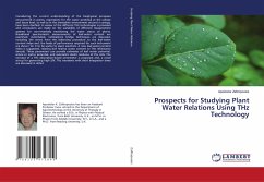 Prospects for Studying Plant Water Relations Using THz Technology