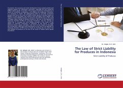 The Law of Strict Liability for Produces in Indonesia - Holijah, S.H., M.H., Dr.