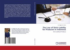 The Law of Strict Liability for Produces in Indonesia