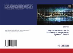 My Experiments with Database Management System : Part II - Doshi, Nishant;Patel, Chintan