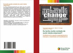 Eu tenho muita vontade de sumir desta empresa!!! - Nascimento, Fernando S.;Formiga, Nilton S.;Franco, Juliana B. M.