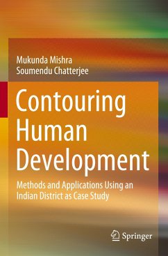 Contouring Human Development - Mishra, Mukunda;Chatterjee, Soumendu