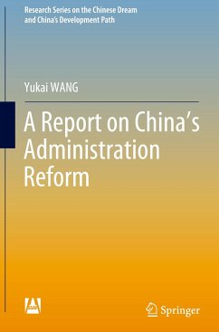 A Report on China¿s Administration Reform - WANG, Yukai