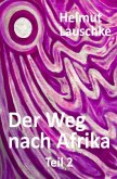 Der Weg nach Afrika