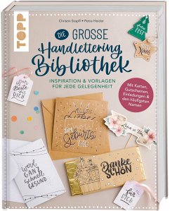 Die große Handlettering-Bibliothek - Inspiration & Vorlagen für jede Gelegenheit - Heider, Petra;Stapff, Christin