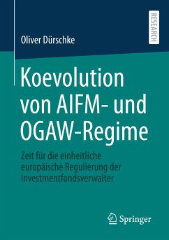 Koevolution von AIFM- und OGAW-Regime - Dürschke, Oliver