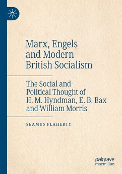 Marx, Engels and Modern British Socialism - Flaherty, Seamus