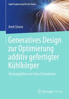 Generatives Design zur Optimierung additiv gefertigter Kühlkörper (eBook, PDF) - Struve, Arnd