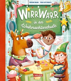 Wirrwarr in der Weihnachtsschule (fixed-layout eBook, ePUB) - Mann, Miriam