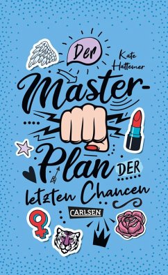 Der Masterplan der letzten Chancen (eBook, ePUB) - Hattemer, Kate