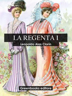 La regenta I (eBook, ePUB) - Alas Clarín, Leopoldo