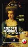 Percorsi femminili a Roma (fixed-layout eBook, ePUB)