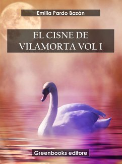 EL cisne de Vilamorta Vol I (eBook, ePUB) - Pardo Bazán, Emilia