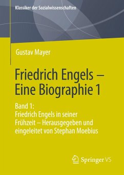 Friedrich Engels ¿ Eine Biographie 1 - Mayer, Gustav