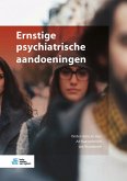 Ernstige psychiatrische aandoeningen (eBook, PDF)
