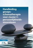 Handleiding groepsschematherapie voor cluster C-persoonlijkheidsstoornissen (eBook, PDF)