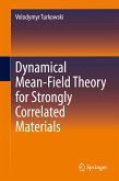 Dynamical Mean-Field Theory for Strongly Correlated Materials (eBook, PDF)